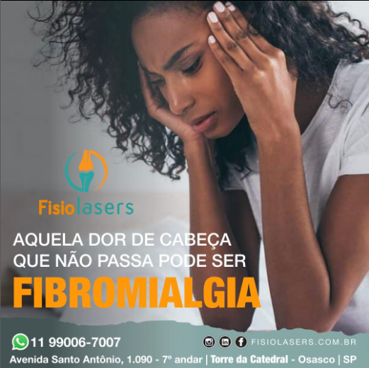 Aquela dor de cabeça que não passa pode ser fibromialgia